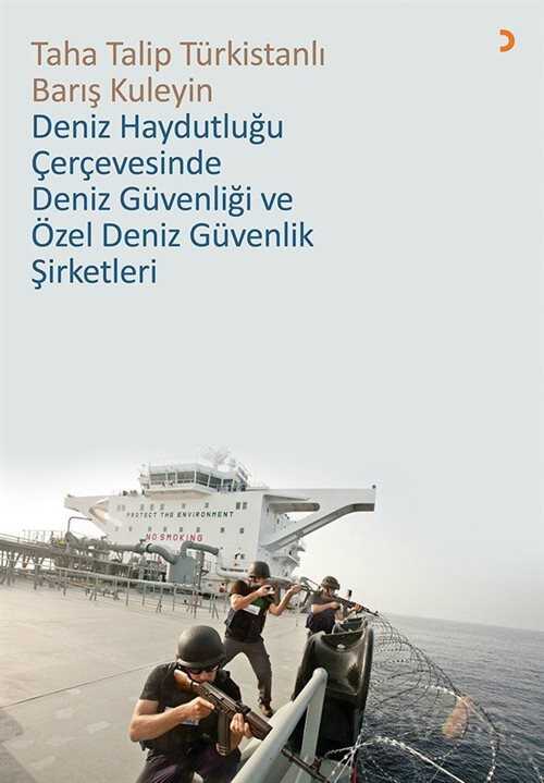 Deniz Haydutluğu Çerçevesinde Deniz Güvenliği ve Özel Deniz Güvenlik Şirketleri - 1