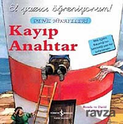 Deniz Hikayeleri - Kayıp Anahtar - İş Bankası Yayınları