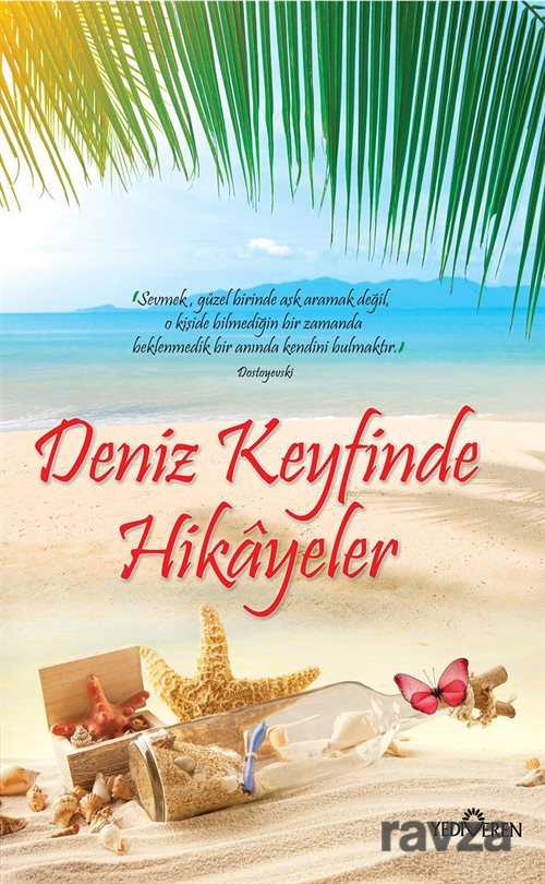 Deniz Keyfinde Hikayeler - Yediveren Yayınları
