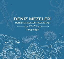 Deniz Mezeleri - Cinius Yayınları