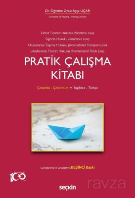 Deniz Ticaret Hukuku, Deniz Sigorta Hukuku, Uluslararası Taşıma Hukuku, Uluslararası Ticaret Hukuku - 1