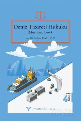 Deniz Ticareti Hukuku (Maritime Law) - 1