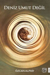 Deniz Umut Değil - Kutlu Yayınevi