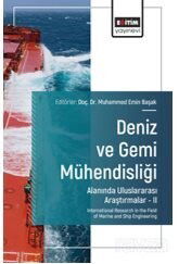 Deniz ve Gemi Mühendisliği Alanında Uluslararası Araştırmalar II / International Research in the Fie - Eğitim Kitabevi
