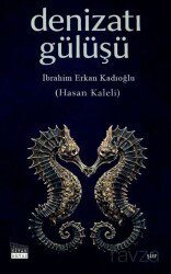 Denizatı Gülüşü - Siyah Beyaz Yayınları