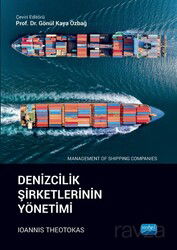 Denizcilik Şirketlerin Yönetimi - Management of Shipping Companies - Nobel Yayın Dağıtım