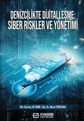 Denizcilikte Dijitalleşme: Siber Riskler ve Yönetimi - 1