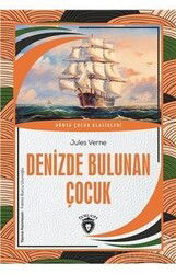 Denizde Bulunan Çocuk Dünya Çocuk Klasikleri (7-12 Yaş) - Dorlion Yayınevi