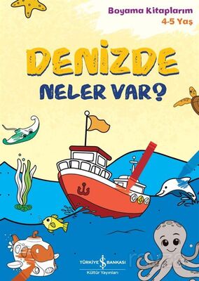 Denizde Neler Var? / Boyama Kitaplarım (4-5 Yaş) - 1