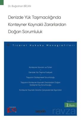 Denizde Yük Taşımacılığında Konteyner Kaynaklı Zararlardan Doğan Sorumluluk - 1