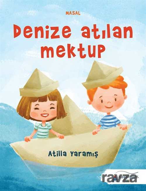 Denize Atılan Mektup - Kayalıpark Yayınları