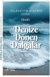 Denize Dönen Dalgalar - 1
