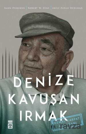 Denize Kavuşan Irmak - Timaş Yayınları
