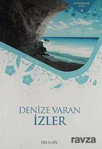 Denize Varan İzler - Hacegân Yayınları