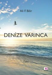 Denize Varınca - E Yayınları