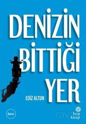 Denizin Bittiği Yer - Hep Kitap