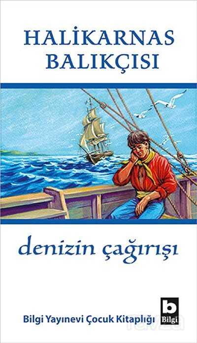 Denizin Çağırışı - Bilgi Yayınevi Çocuk Kitapları