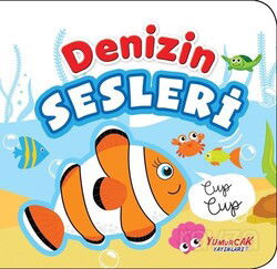 Denizin Sesleri / Banyo Kitabı - Yumurcak Yayınları