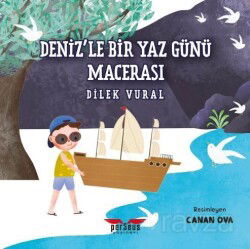 Deniz'le Bir Yaz Günü Macerası - Perseus Yayınevi