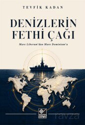 Denizlerin Fethi Çağı - Kaynak Yayınları