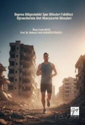 Deprem Bölgesindeki Spor Bilimleri Fakültesi Öğrencilerinin Afet Okuryazarlık Düzeyleri - Gazi Kitabevi