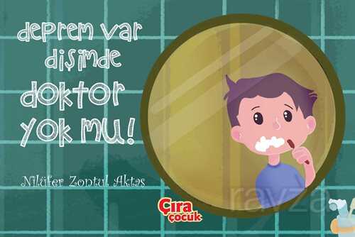 Deprem Var Dişimde - Çıra Yayınları