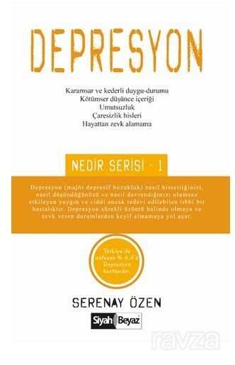 Depresyon / Nedir Serisi - 1 - Siyah Beyaz Yayınları