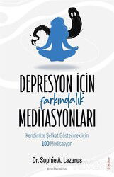 Depresyon için Farkındalık Meditasyonları - Sola Yayınları