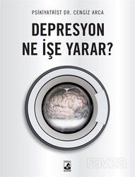 Depresyon Ne İşe Yarar? - Küsurat Yayınları