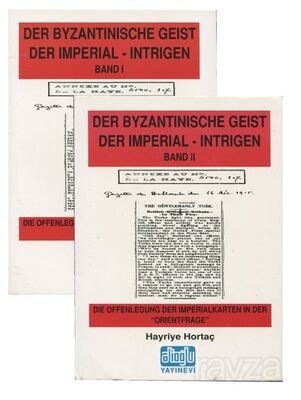 Der Byzantinische Geist Der Imperial-Intrigen - Şark ve Ermeni Problemi (2 Cilt Takım) - 1