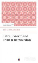 Dera Extermane Evin Ü Berxwedan - Lis Yayınları