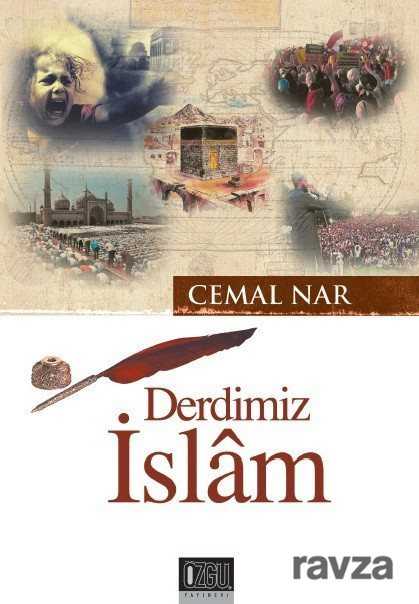 Derdimiz İslam - Özgü Yayınları
