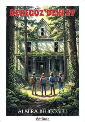 Deregöz'deki Ev - Özyürek Yayınevi