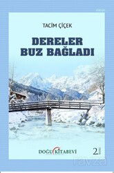 Dereler Buz Bağladı - Doğu Kitabevi