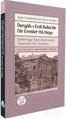 Dergah-ı Erdi Baba'dır Gir Erenler Hû Deyu - 1