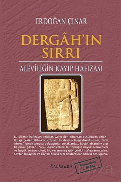 Dergah'ın Sırrı - Kalkedon Yayınları