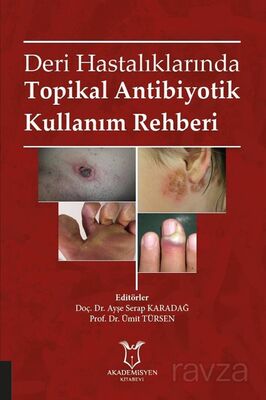 Deri Hastalıklarında Topikal Antibiyotik Kullanım Rehberi - 1