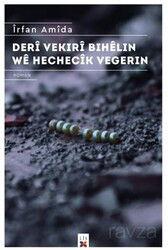 Deri Vekıri Bıhelin We Hechecik Vegerin - Lis Yayınları