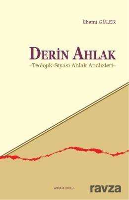 Derin Ahlak - Ankara Okulu Yayınları