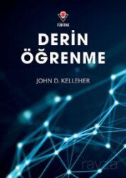 Derin Öğrenme - Tübitak Yayınları