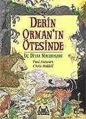 Derin Orman'ın Ötesinde / Uç Diyar Maceraları 1. Kitap - 1