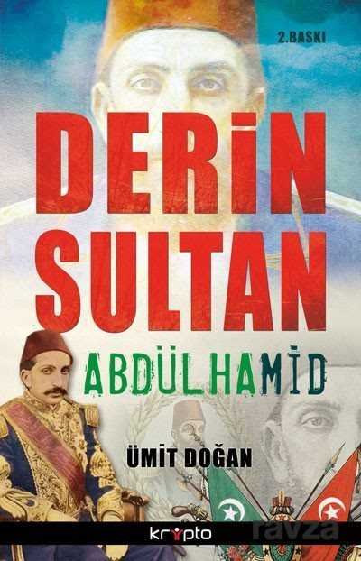 Derin Sultan Abdülhamid - 1