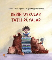 Derin Uykular Tatlı Rüyalar - Günışığı Kitaplığı