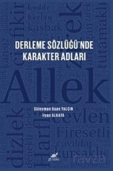 Derleme Sözlüğü'nde Karakter Adları - Paradigma Akademi Yayınları