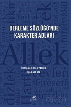Derleme Sözlüğü'nde Karakter Adları - 1