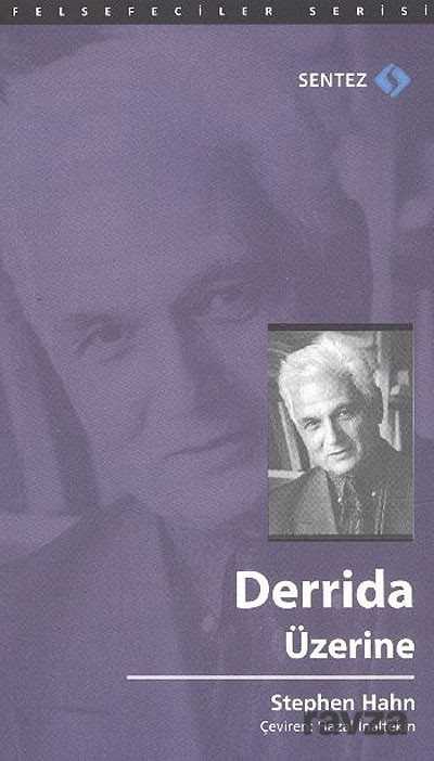 Derrida Üzerine - Sentez Yayım ve Dağıtım (Bursa)