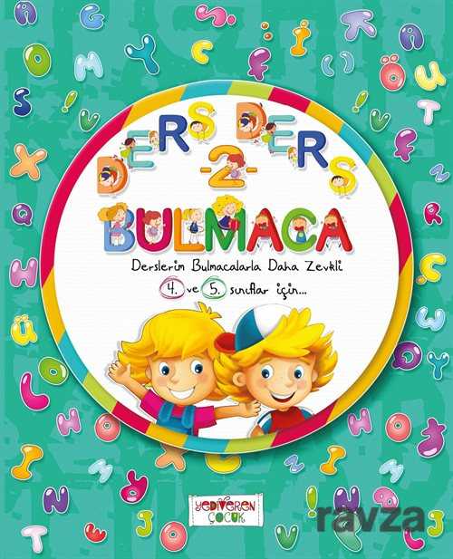 Ders Ders Bulmaca 2 (4-5 Sınıflar İçin) - Yediveren Çocuk
