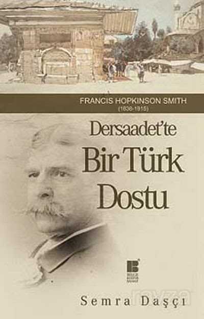 Dersaadet'te Bir Türk Dostu - 1
