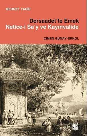 Dersaadet'te Emek Netice-İ Sa'y Ve Kayınvalide - 1