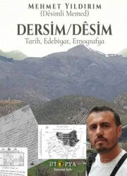Dersim / Desim / Tarih, Edebiyat, Etnografya - Ütopya Yayınevi